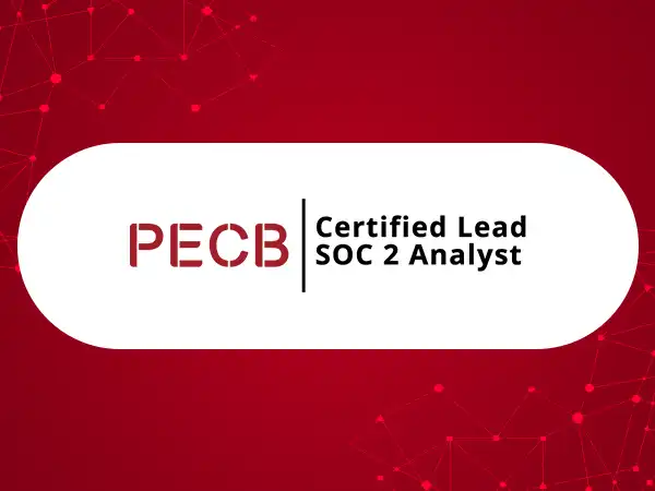 PECB Certified Lead SOC 2 Analyst