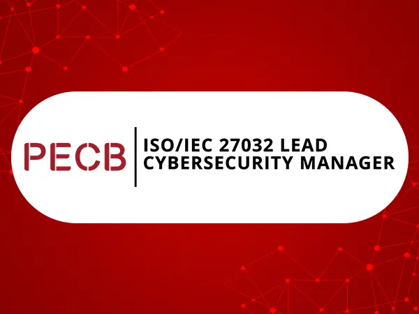 ISO27032 Lead Cyber Security Manager