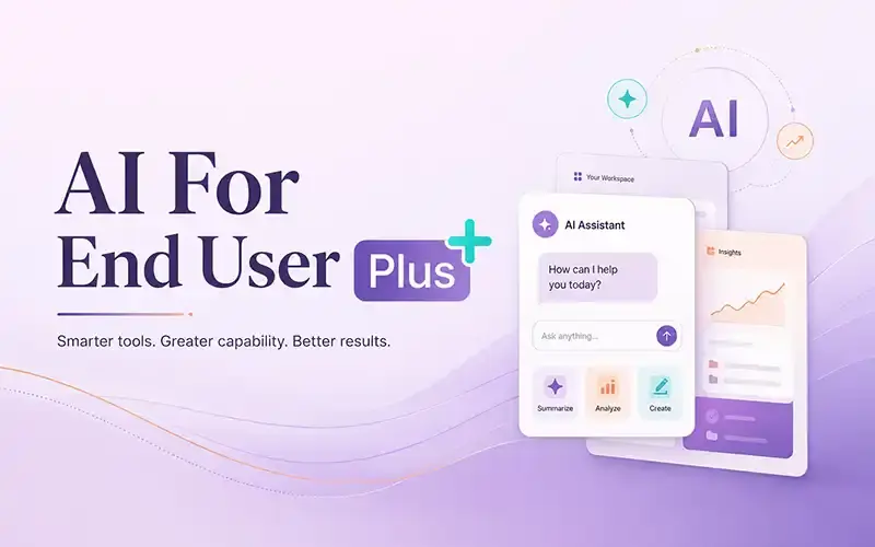 AI For End User Plus