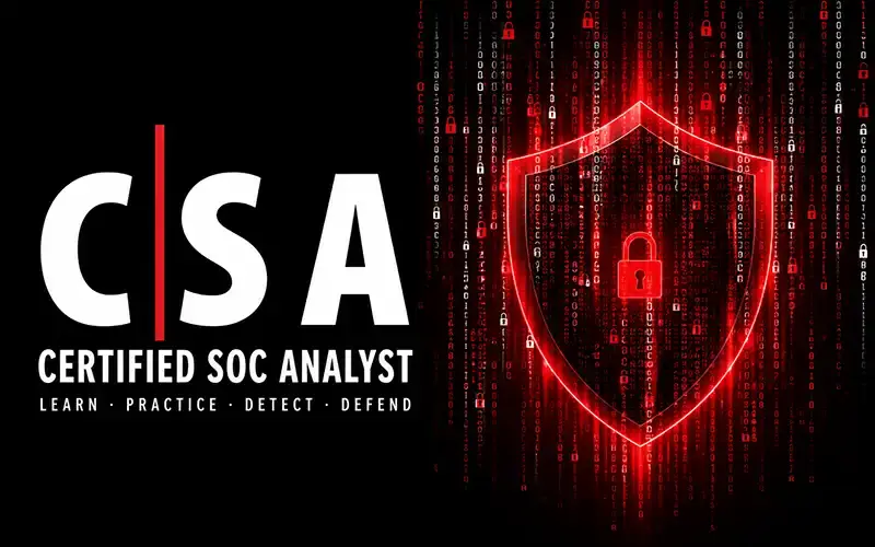 EC-Council Certified SOC Analyst (CSA)